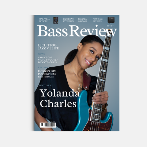 Bass review magazine: Issue 7 - Bass Review Magazine - Yolanda Charles