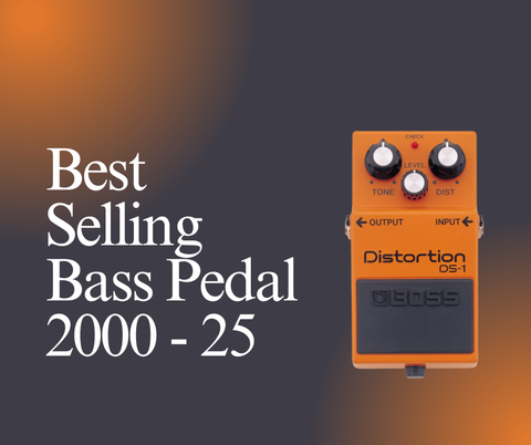 The Best-Selling Bass Guitar Pedals of the Last 25 Years